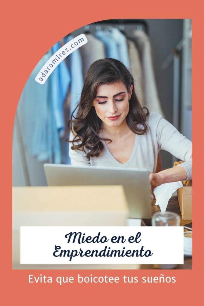 Miedo en el emprendimiento Evita que boicotee tus sueños