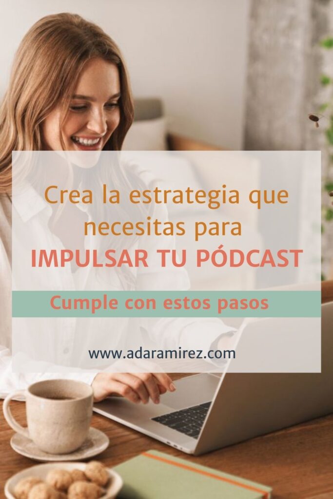 checklist para crear una estratgia que impulse tu podcast