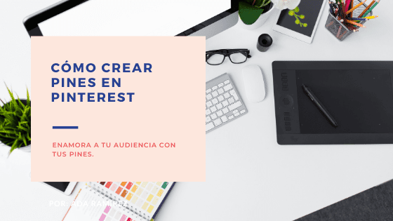 cómo crear pines que se hagan viral