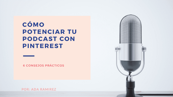 potenciar tu podcast con Pinterest