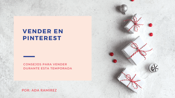 Como vender en Pinterest durante la temporada