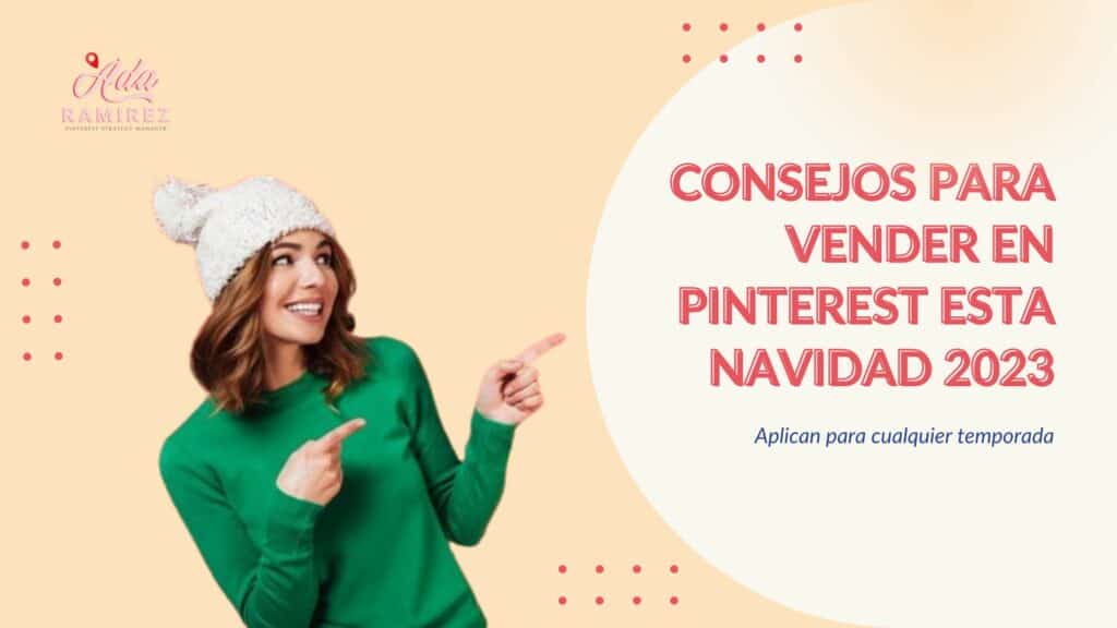 Consejos para vender en Pinterest esta navidad 2023