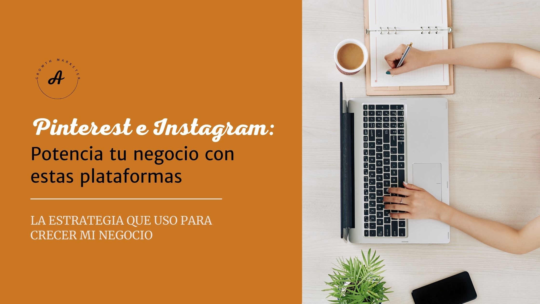 Pinterest e Instagram Potencia tu negocio digital con estas plataformas