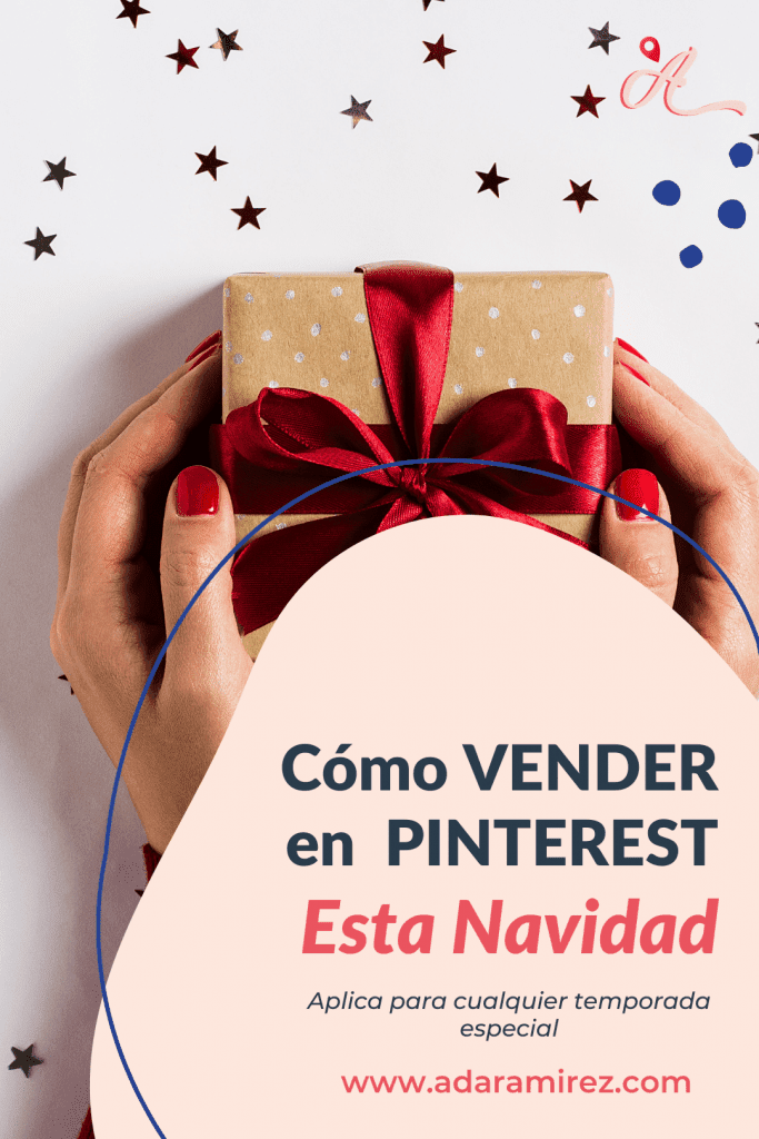 Vender en Pinterest durante la Navidad Cómo vender en Pinterest en temporadas especiales como la Navidad, San Valentín, Black Friday