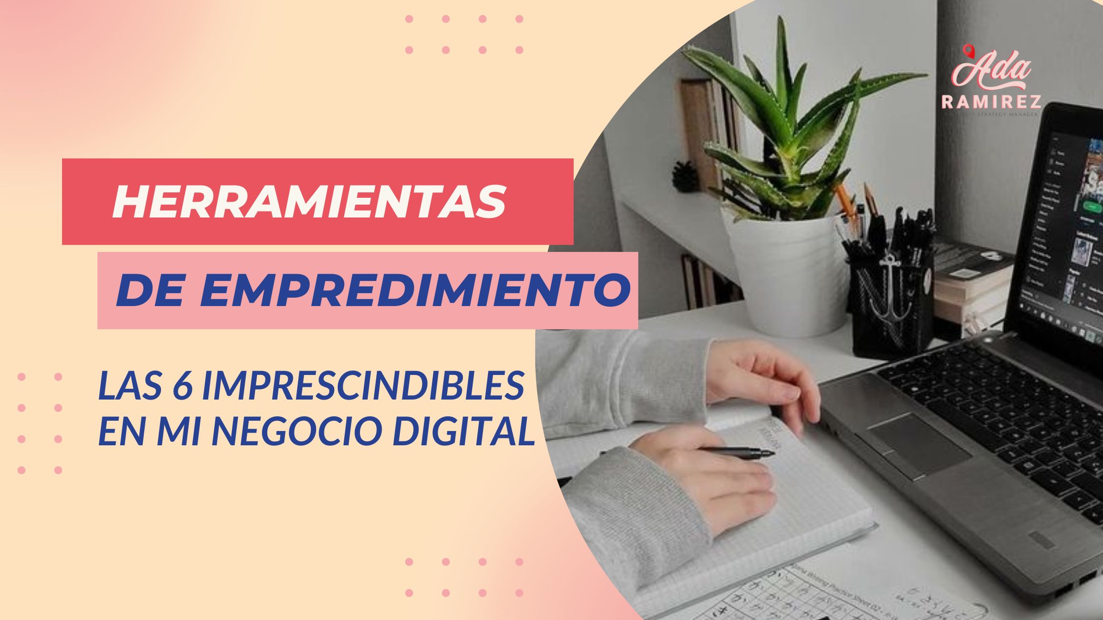 Herramienta de Emprendimiento Las 6 imprescindibles en mi negocio