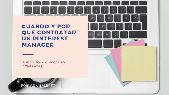 como saber si debo contratar un Pinterest manager