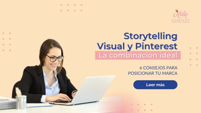 Storytelling y Pinterest la combinacion ideal para posicionar tu marca