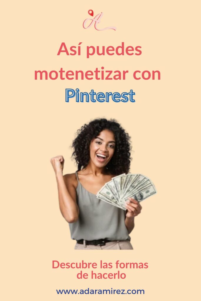 Asi puedes monetizar con Pinterest