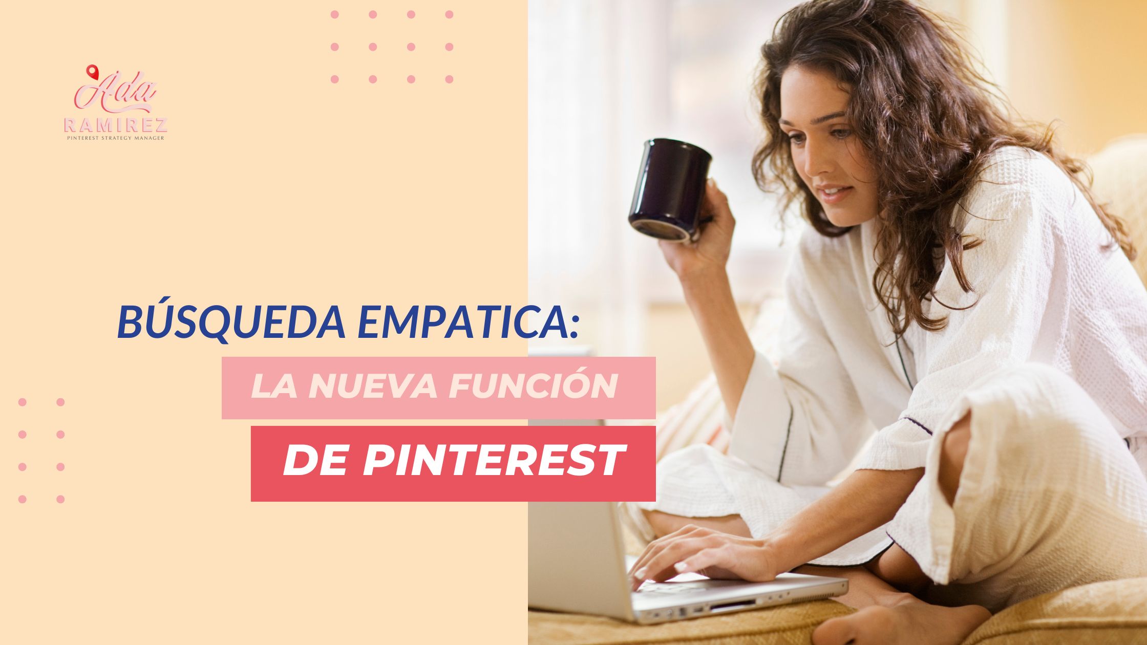 Busqueda empatica la nueva funcion de Pinterest