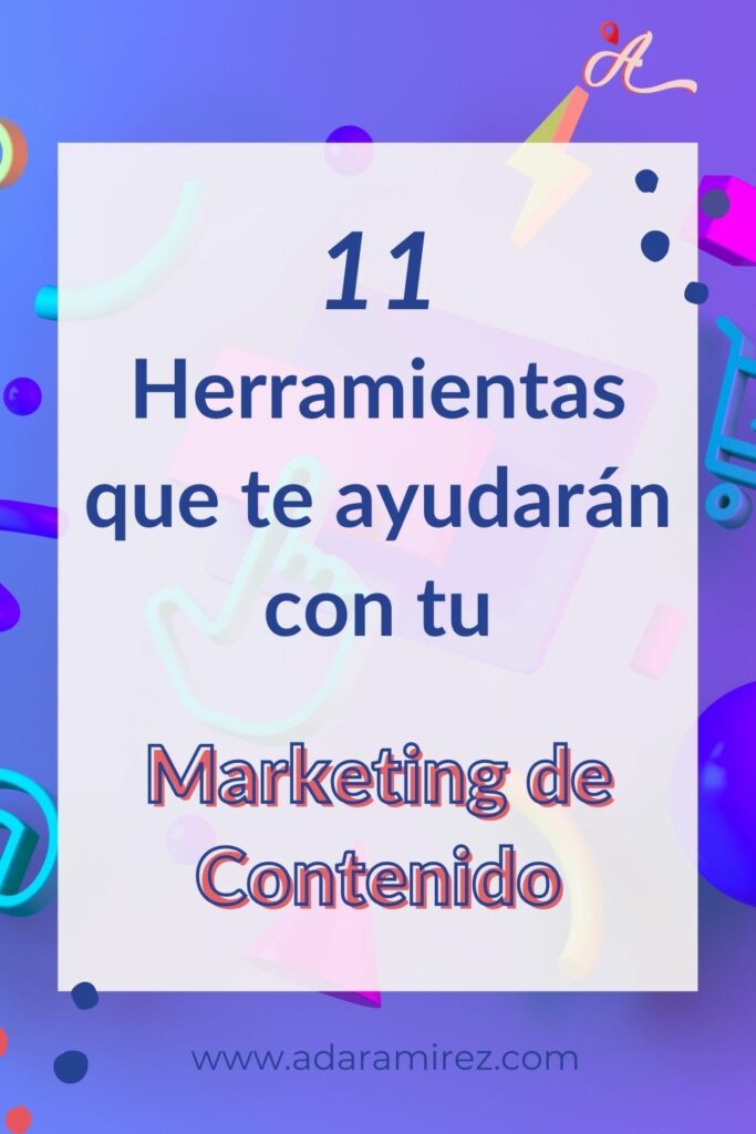 11 herramientas que te ayudarán en tu creación de contenidos