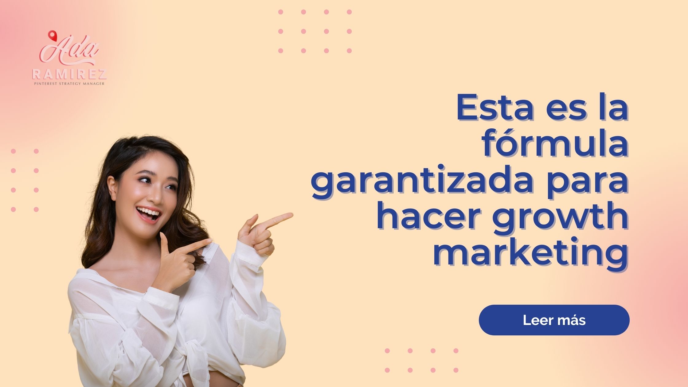 Estas es la formula garantizada para hacer growth marketing