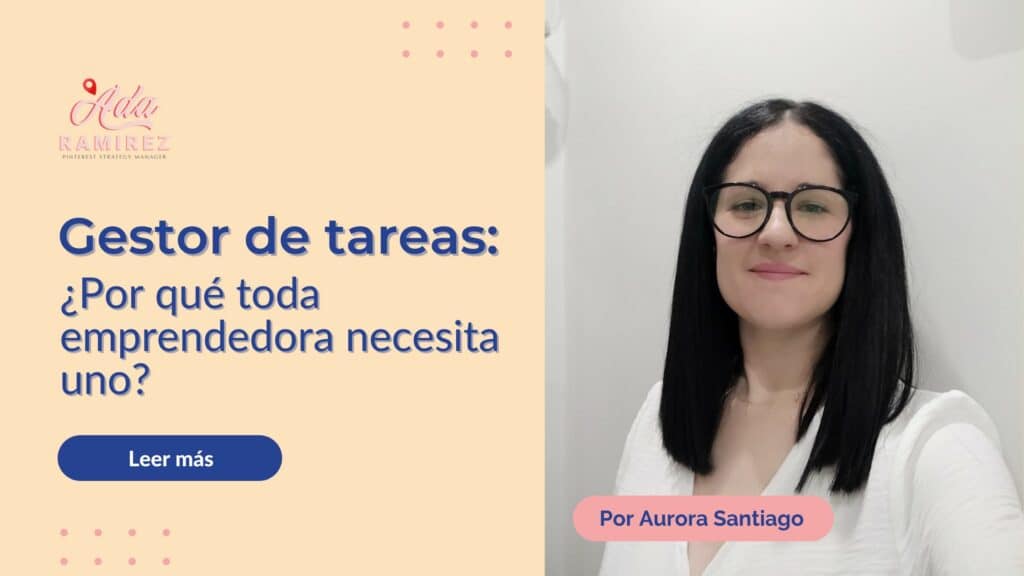 Gestor de Tareas Porque toda emprendedora necesita uno
