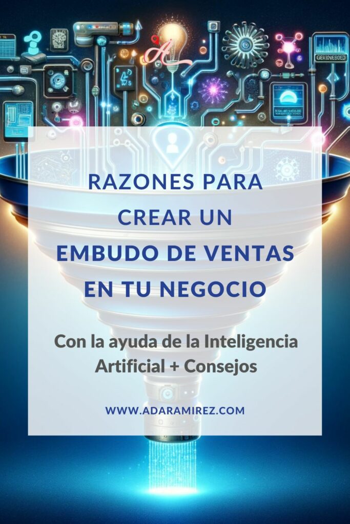 Razones para crear un embudo de ventas Herramientas y Consejos