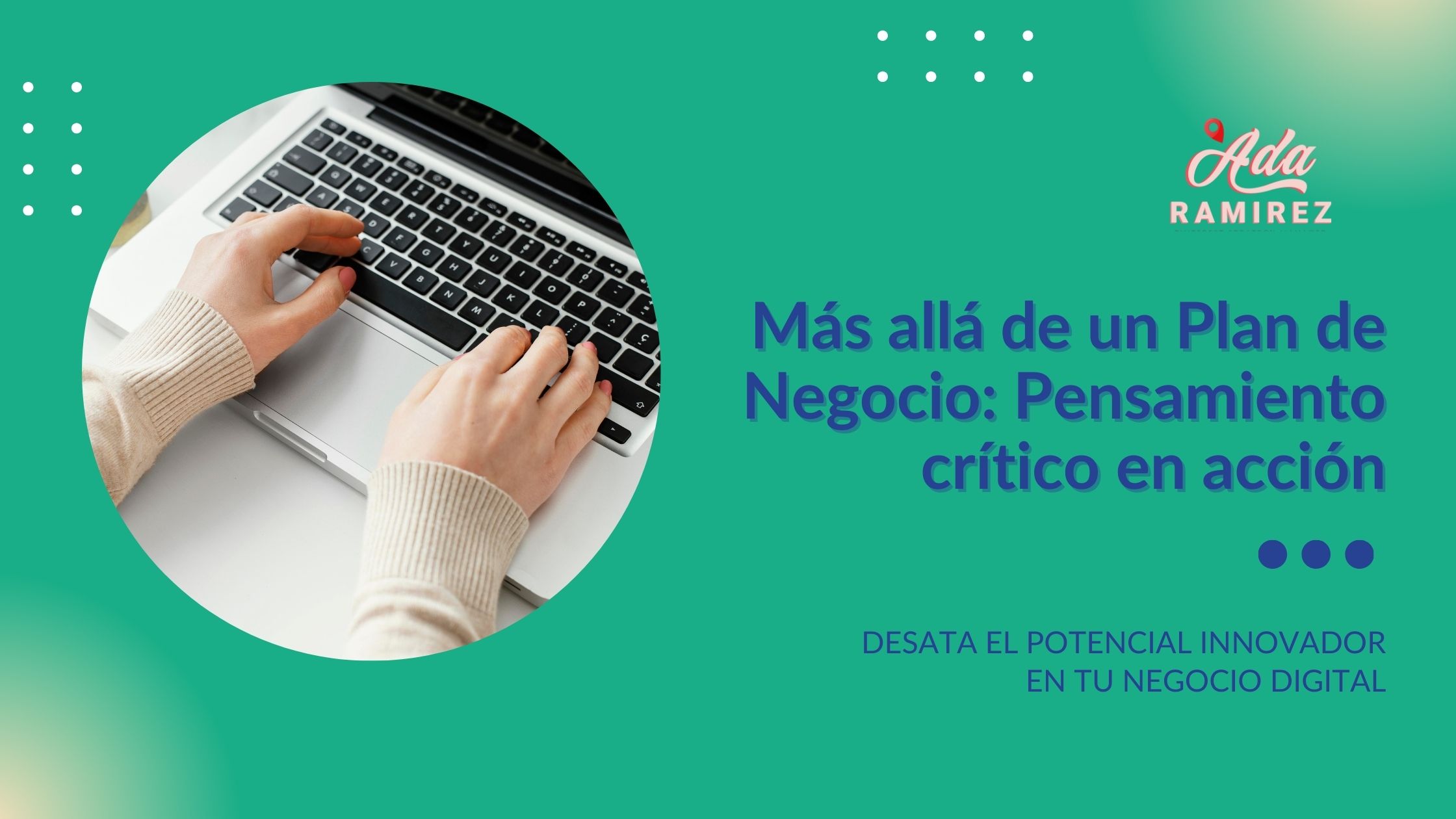 Más allá de un Plan de Negocio Pensamiento crítico en acción