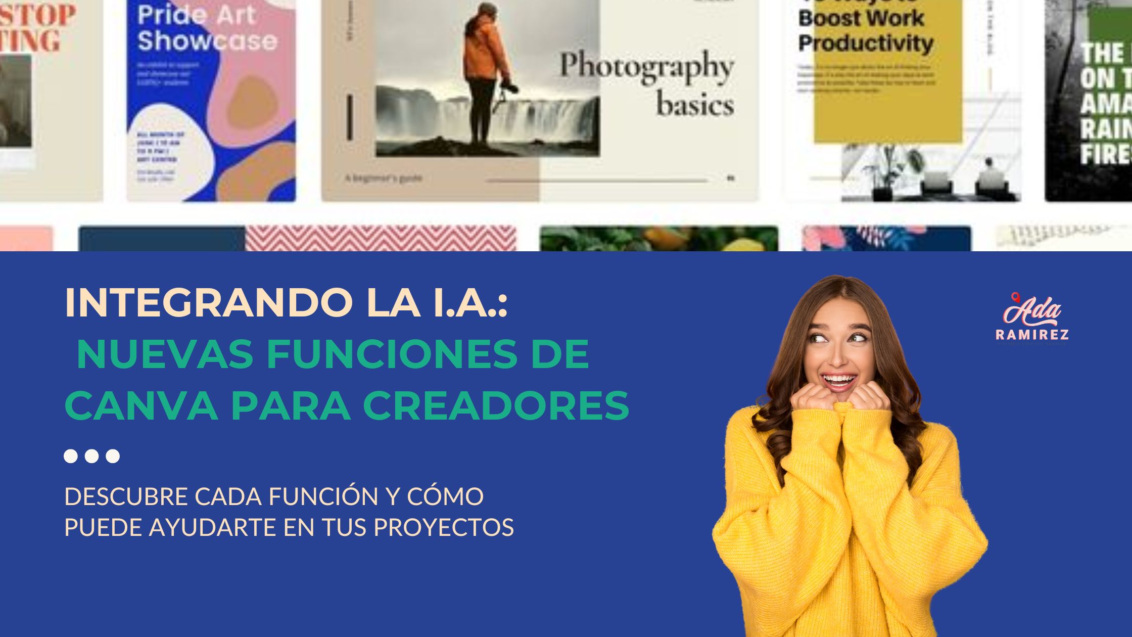 Integrando la I.A. Nuevas funciones de Canva para creadores