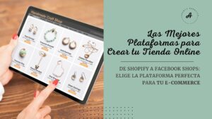 Las mejores plataformas para crear tu tienda online